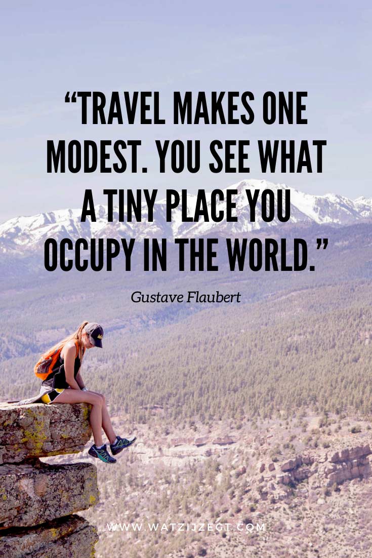 Famous travel quotes / bekende reisquotes | WAT ZIJ ZEGT